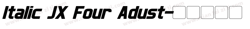 Italic JX Four Adust字体转换